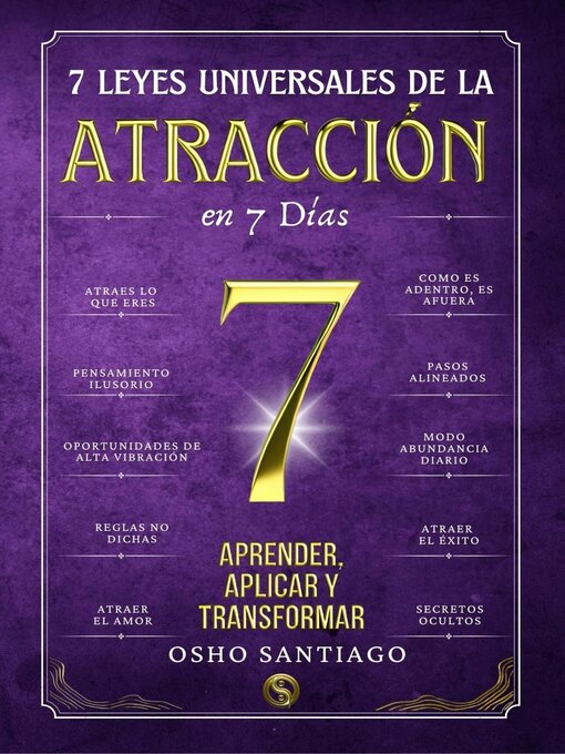 Title details for 7 Leyes Universales de la Atracción en 7 Días by Osho Santiago - Available